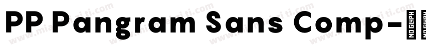 PP Pangram Sans Comp字体转换